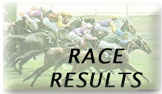 Click Here for Horse Racing Results